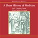 A Short History of Medicine